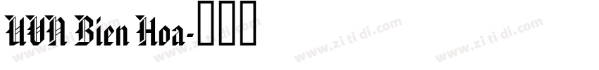 UVN Bien Hoa字体转换